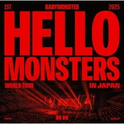 1ST WORLD TOUR <HELLO MONSTERS> IN JAPAN ~2025.04.13 K-ARENA YOKOHAMA~
