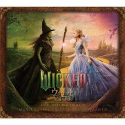 ウィキッド 永遠の約束 オリジナル・サウンドトラック 【2CDデラックス・エディション】