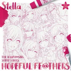 THE IDOLM@STER SHINY COLORS HOPEFUL FE@THERS -Stella-